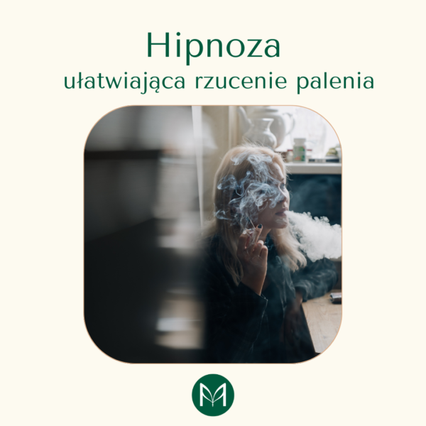 Hipnoza ułatwiająca rzucenie palenia